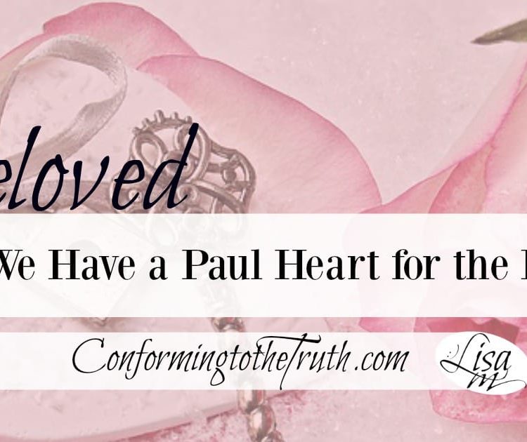 Do you have a Paul heart for the lost? I have to ask myself the same question. This is a question that a believer should ask often.